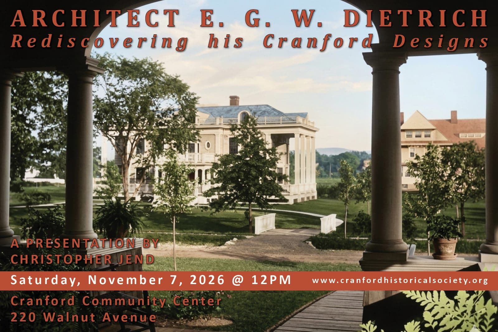 The Cranford Historical Society presents “E.G.W. Dietrich: Rediscovering His Cranford Designs” on November 7.